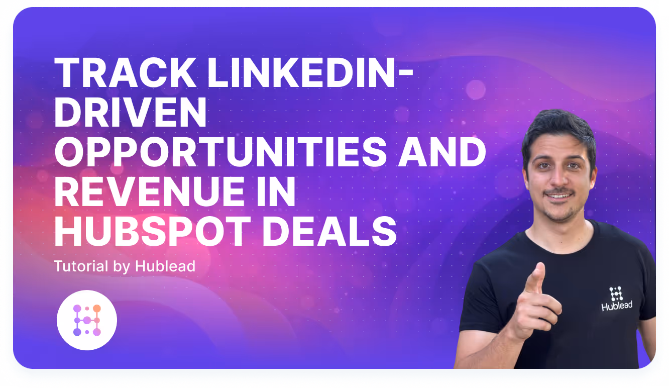 Concepto de rastreo de deals originados en LinkedIn y revenue en HubSpot
