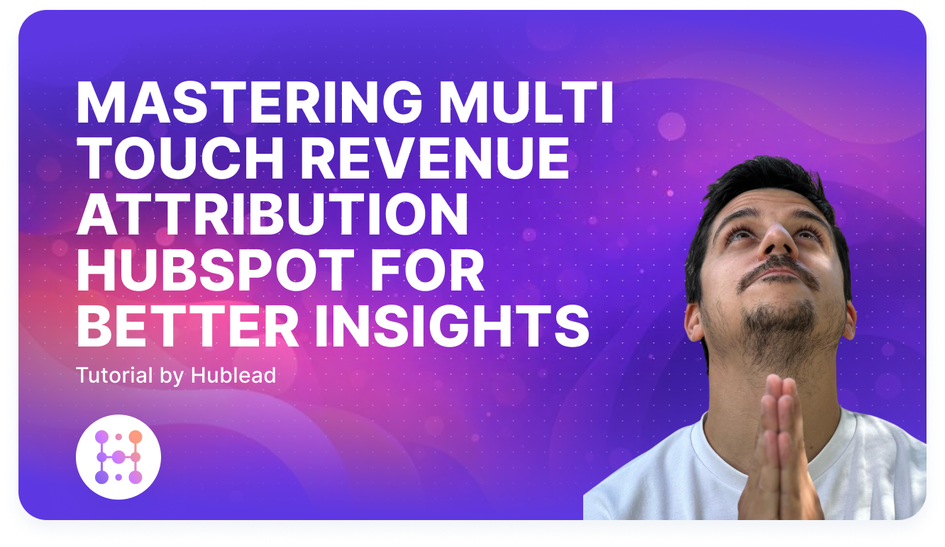 multi touch revenue attribution HubSpot illustration