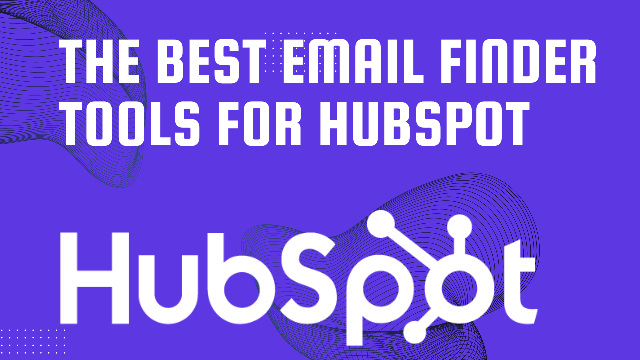 best email finder tools for HubSpot